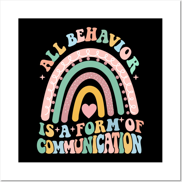 All Behavior Is A Form Of Communication Wall Art by AlmaDesigns